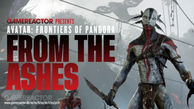 Avatar: Frontiers of Pandora - من الرماد