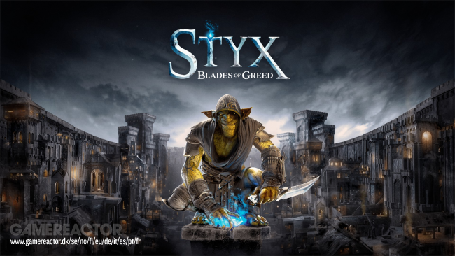 Styx: Blades of Greed معاينة العرض التجريبي: الوشايات يحصلون على الستايكس