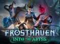 Frosthaven: معاينة إلى الهاوية - الحياة أفضل، في الأماكن التي هي أكثر رطوبة