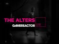نحن نتحقق من The Alters في GR Live اليوم
