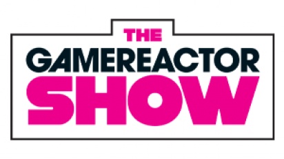 The Gamereactor Show - Episode 77