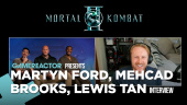 الأشرار الأشرار والأبطال الشجعان - Mortal Kombat 2 مقابلة مع مارتن فورد، ميكاد بروكس، ولويس تان